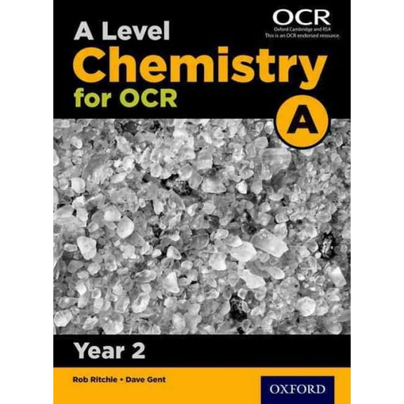A Level Chemistry for OCR A: Year 2 Dave Gent (Paperback)
