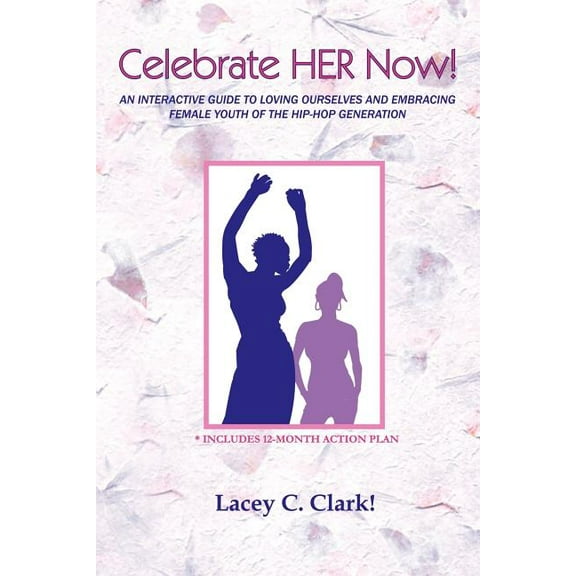 Celebrate HER Now! (Paperback)
