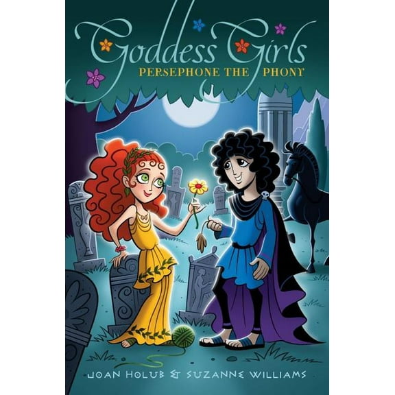 Goddess Girls Persephone the Phony, Book 2, (Paperback)