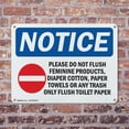 thumbnail image 4 of (2 Pack) Please Do Not Flush Feminine OSHA Notice Sign 14 Inch X 10 Inch Indoor / Outdoor Rust-Free Aluminum Metal Signs for Workplace, Workshop, and Construction Site, Made in the USA, 4 of 8