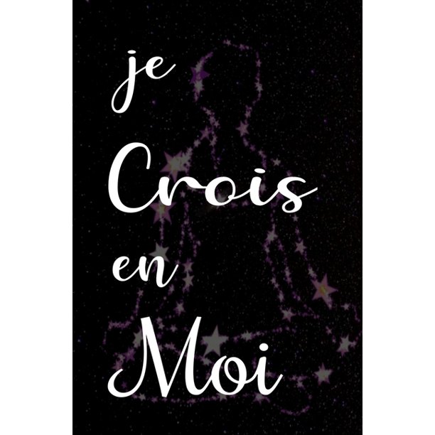 Je Crois En Moi Carnet De Notes Journal Intime Avec Une Citation Inspirante Pour Transmettre Un Message Positif D Optimisme A Sa Meilleure Amie Fille Maman Copine Collegue De Travail Idee Cadeau Original Pour La