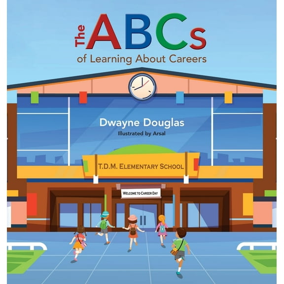 The ABCs of Learning About Careers, (Hardcover)