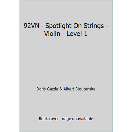 Pre-Owned 92VN - Spotlight On Strings - Violin - Level 1 (Unknown) 0849733413 9780849733413