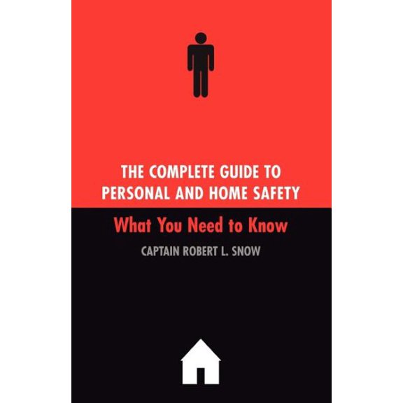 Pre-Owned The Complete Guide to Personal and Home Safety, (Paperback)