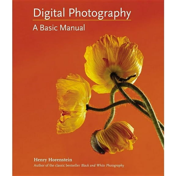 Digital Photography: A Basic Manual, (Paperback)