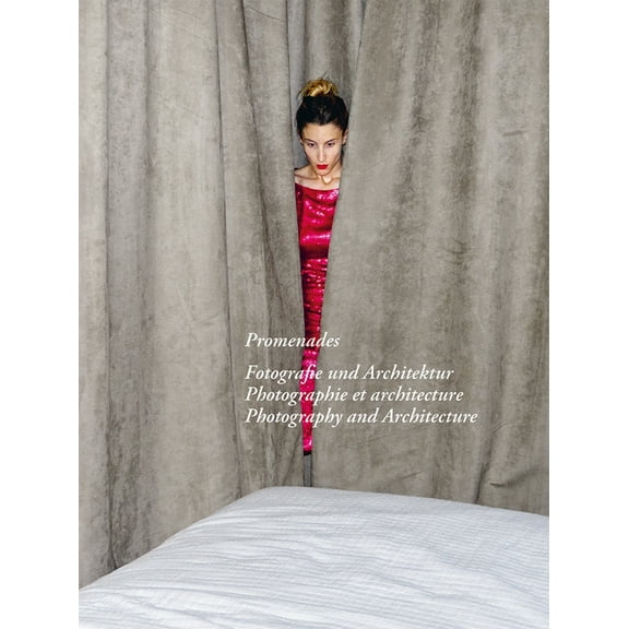 Promenades : Photography and Architecture (Paperback)