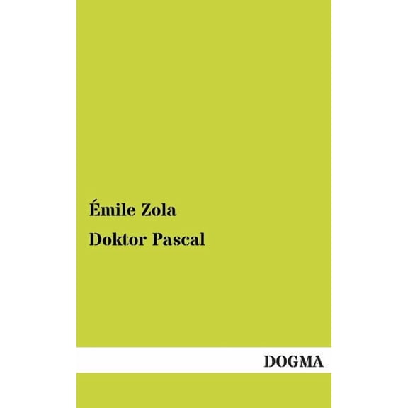 Doktor Pascal (Paperback)