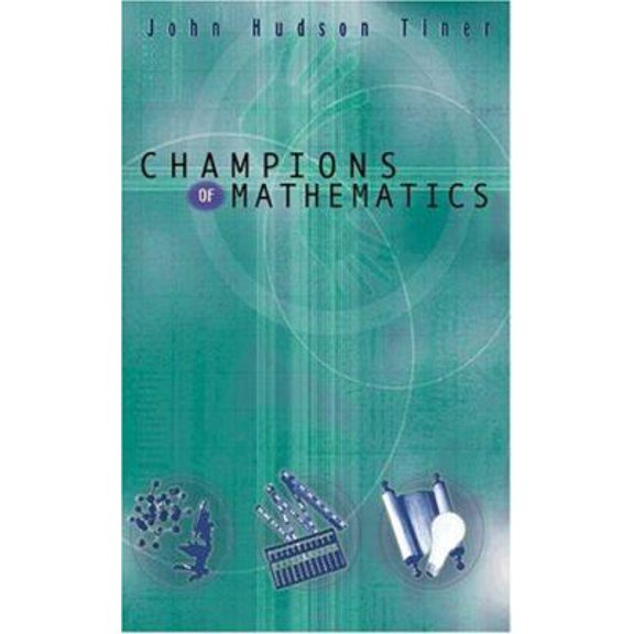 Pre-Owned Champions of Math (Paperback) 0890512795 9780890512791