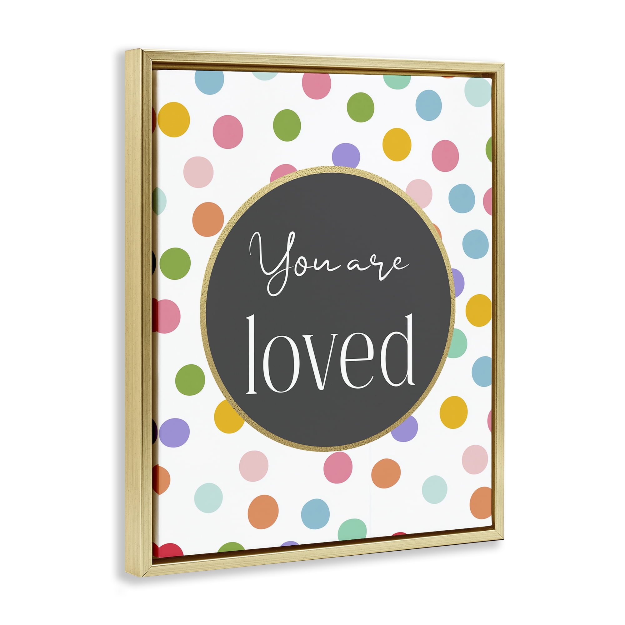 Stupell Industries You Are Loved Polka Dots Gold Framed Floater Canvas Wall Art, design by Christine Simpson Art