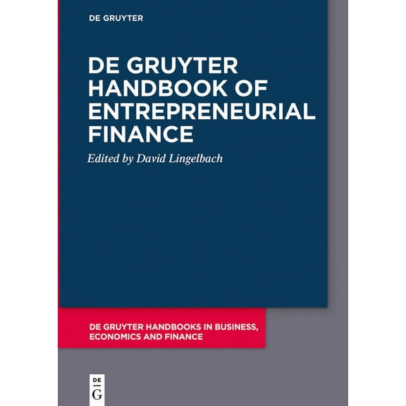de Gruyter Handbooks in Business, Econom de Gruyter Handbook of Entrepreneurial Finance, (Paperback)