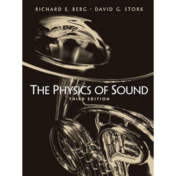 Pre-Owned The Physics of Sound (Paperback) 0131457896 9780131457898