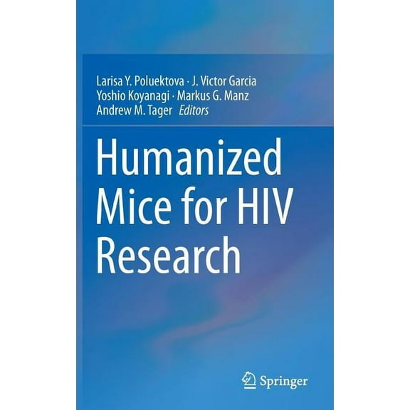 Humanized Mice for HIV Research, (Hardcover)