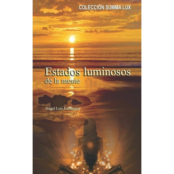 Estados Luminosos de la Mente