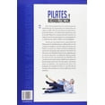 thumbnail image 2 of Libro Pilates Y Rehabilitacion. Para Sindromes Y Artroplastias Tapa Blanda, Autor Beth A. Kaplanek, Editorial Paidotribo, 2 of 2