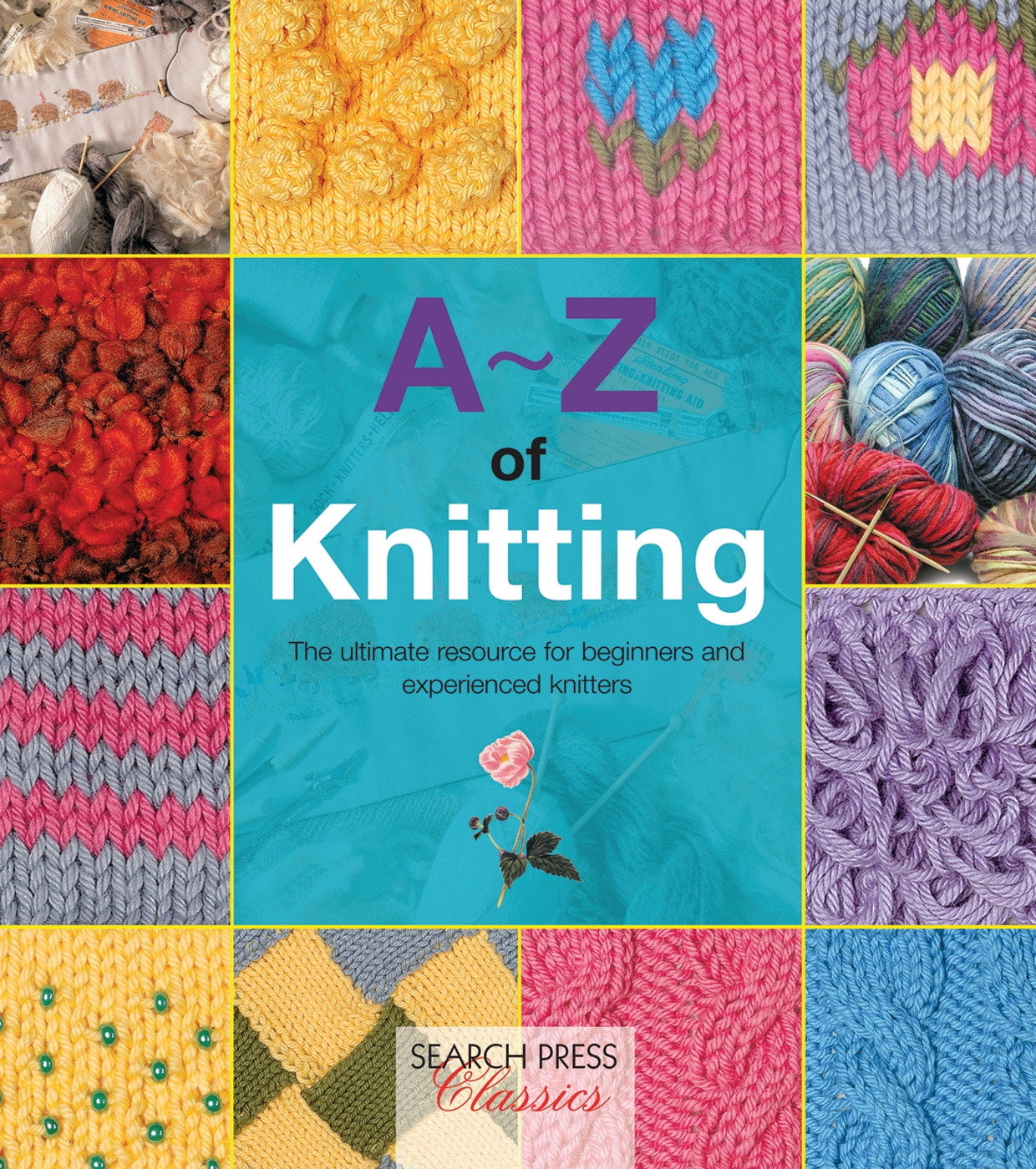 a-z-of-needlecraft-a-z-of-knitting-the-ultimate-resource-for