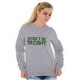 thumbnail image 3 of Don't Litter Earth Day Pro-Recycle Sweatshirt for Men or Women Brisco Brands L, 3 of 6