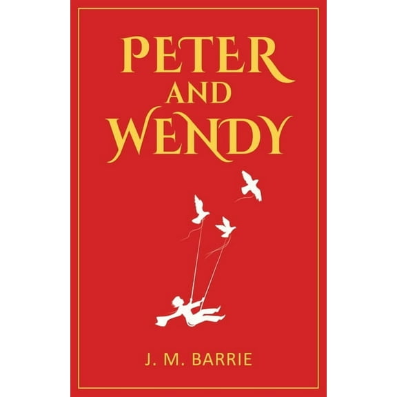 Peter and Wendy: 1911 Classic Edition with Original Illustrations, (Paperback)