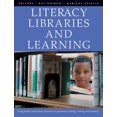thumbnail image 1 of Pre-Owned Literacy, Libraries, and Learning: Using Books and Online Resources to Promote Reading, Writing, and Research (Paperback), 1 of 1
