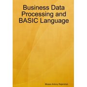 Business Data Processing and BASIC Language, (Paperback)