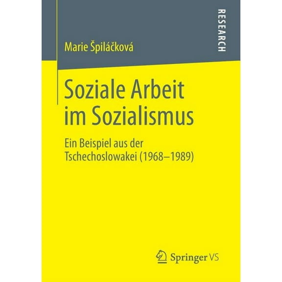 Soziale Arbeit Im Sozialismus: Ein Beispiel Aus Der Tschechoslowakei (1968-1989), (Paperback)