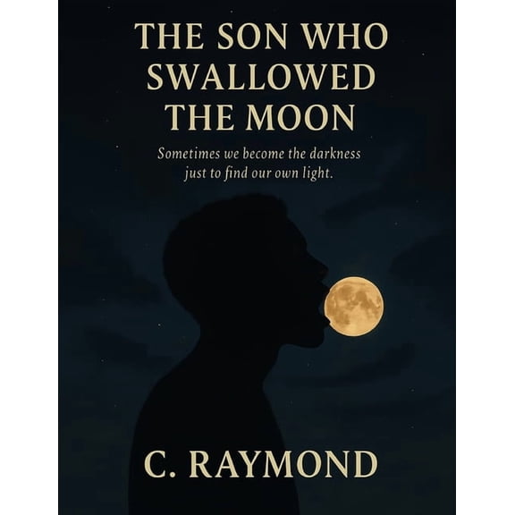 The Son Who Swallowed the Moon, (Paperback)