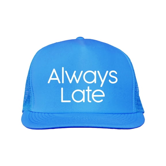 Always Late Neon truckers mesh snap back hat