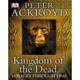thumbnail image 1 of Pre-Owned Kingdom of the Dead (Voyages Through Time) - Ancient Egypt (Hardcover) 1405304006 9781405304009, 1 of 1