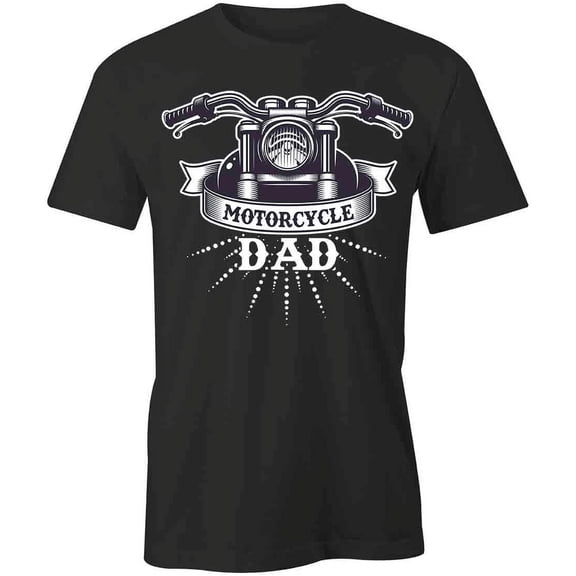 Motorcycle Dad T-Shirt | Cool Motorcycle Black Tee Gift