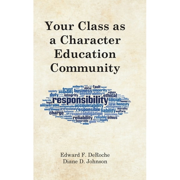 Your Class as a Character Education Community, (Hardcover)