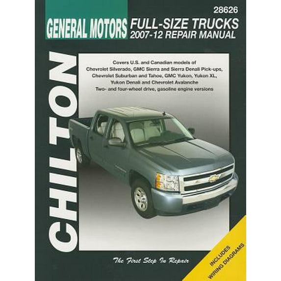 Pre-Owned Chilton Total Car Care Chevrolet Silverado, Suburban, Tahoe & Avalanche and GMC Sierra/Sierra Denali, Yukon/Yukon XL/Yukon Denali, 2007-2012 (Paperback) 1563929554 9781563929557