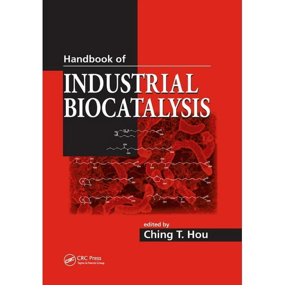Handbook of Industrial Biocatalysis, (Paperback)