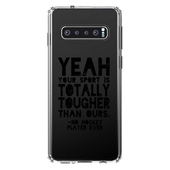 DistinctInk Clear Shockproof Hybrid Case for Samsung Galaxy S10  PLUS (6.4" Screen) - TPU Bumper Acrylic Back Tempered Glass Screen Protector - Yeah Your Sport Is Totally Tougher Hockey