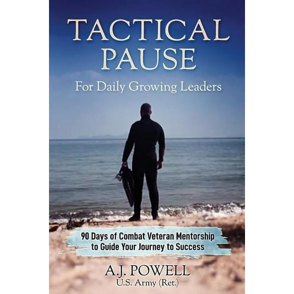 Tactical Pause: For Daily Growing Leaders, (Paperback)