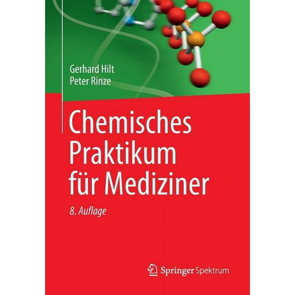StudienbÃ¼cher Chemie Chemisches Praktikum FÃ¼r Mediziner, (Paperback)