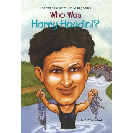 Who Was Harry Houdini? (Best Biography Of Houdini)