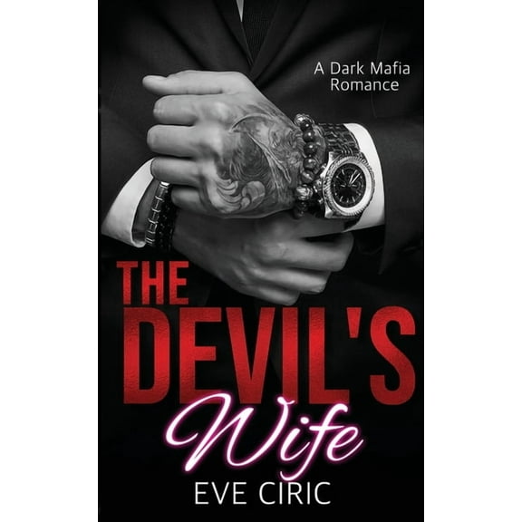 Sacred Vows The Devil's Wife: A Dark Mafia Romance, Book 1, (Paperback)
