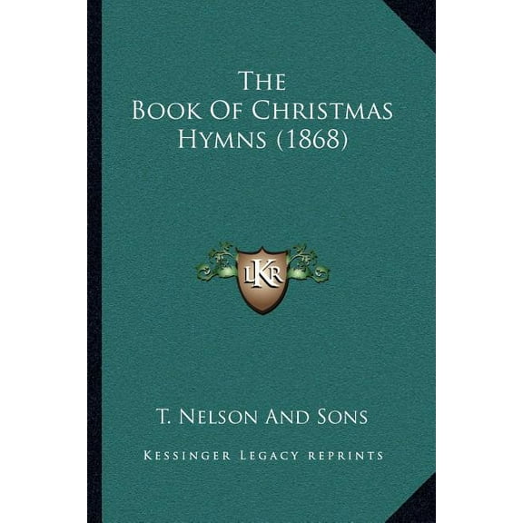 The Book of Christmas Hymns (1868)