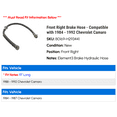 thumbnail image 2 of Front Right Brake Hose - Compatible with 1984 - 1992 Chevy Camaro 1985 1986 1987 1988 1989 1990 1991, 2 of 2