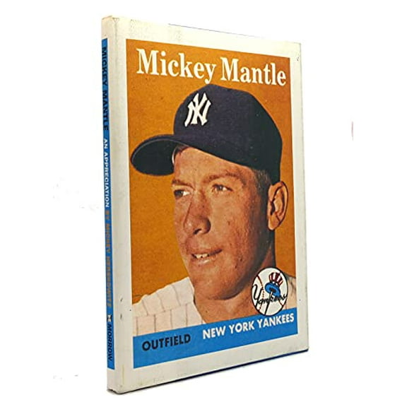 Pre-Owned Mickey Mantle: An Appreciation (Hardcover) 0688146996 9780688146993