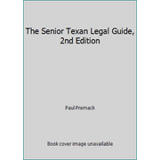 The Senior Texan Legal Guide, 2nd Edition, Used [Paperback]