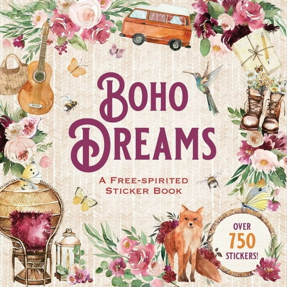 Boho Dreams Sticker Book: A Free-Spirited Sticker Book, (Paperback)