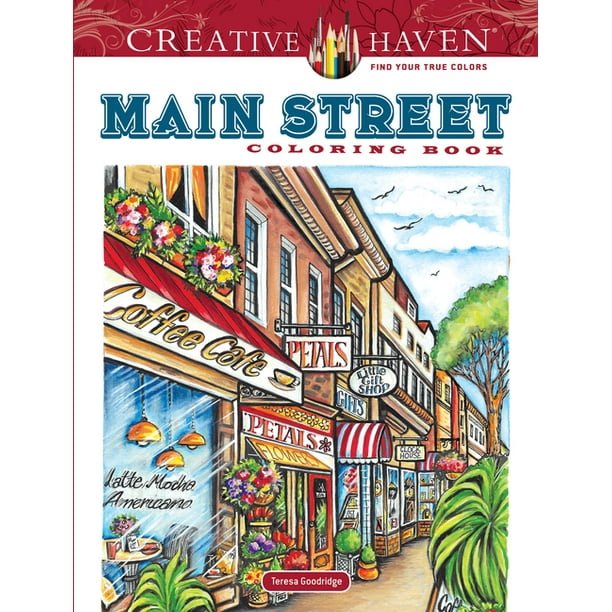 Creative Haven Coloring Books: Creative Haven Main Street Coloring Book