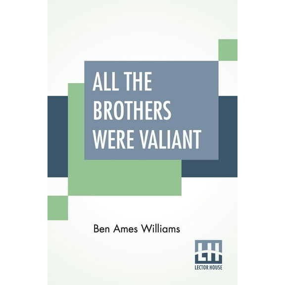 All The Brothers Were Valiant, (Paperback)