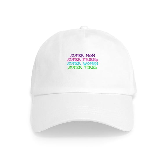 CafePress - SUPER MOM SUPER FRIEND SUPER WOMAN SUPER TIRED Bas - Adjustable 100% Brushed Unisex Casual Cotton Baseball Cap, Beige, 1