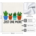 thumbnail image 3 of 2 Pcs Funny Kitchen Towels,Just One More Plants Microfiber Dish Towels,Kitchen Tea Towels,Kitchen Towel Set (18" X 26"), 3 of 3