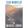 thumbnail image 1 of Pre-Owned The Miocene Arrow (Paperback) 0765344556 9780765344557, 1 of 1