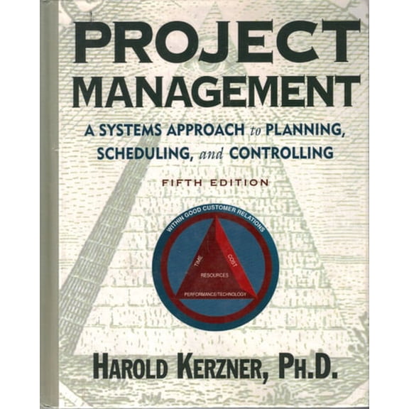 Pre-Owned Project Management : A Systems Approach to Planning, Scheduling, & Controlling (Hardcover) 0442019076 9780442019075