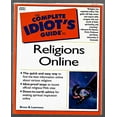 thumbnail image 1 of Pre-Owned Complete Idiot's Guide to Religions Online (The Complete Idiot's Guide), 9780789722096, 0789722097, Paperback,, 1 of 1