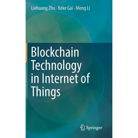 Blockchain Technology in Internet of Things, (Hardcover)