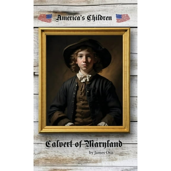 Calvert of Maryland, (Hardcover)